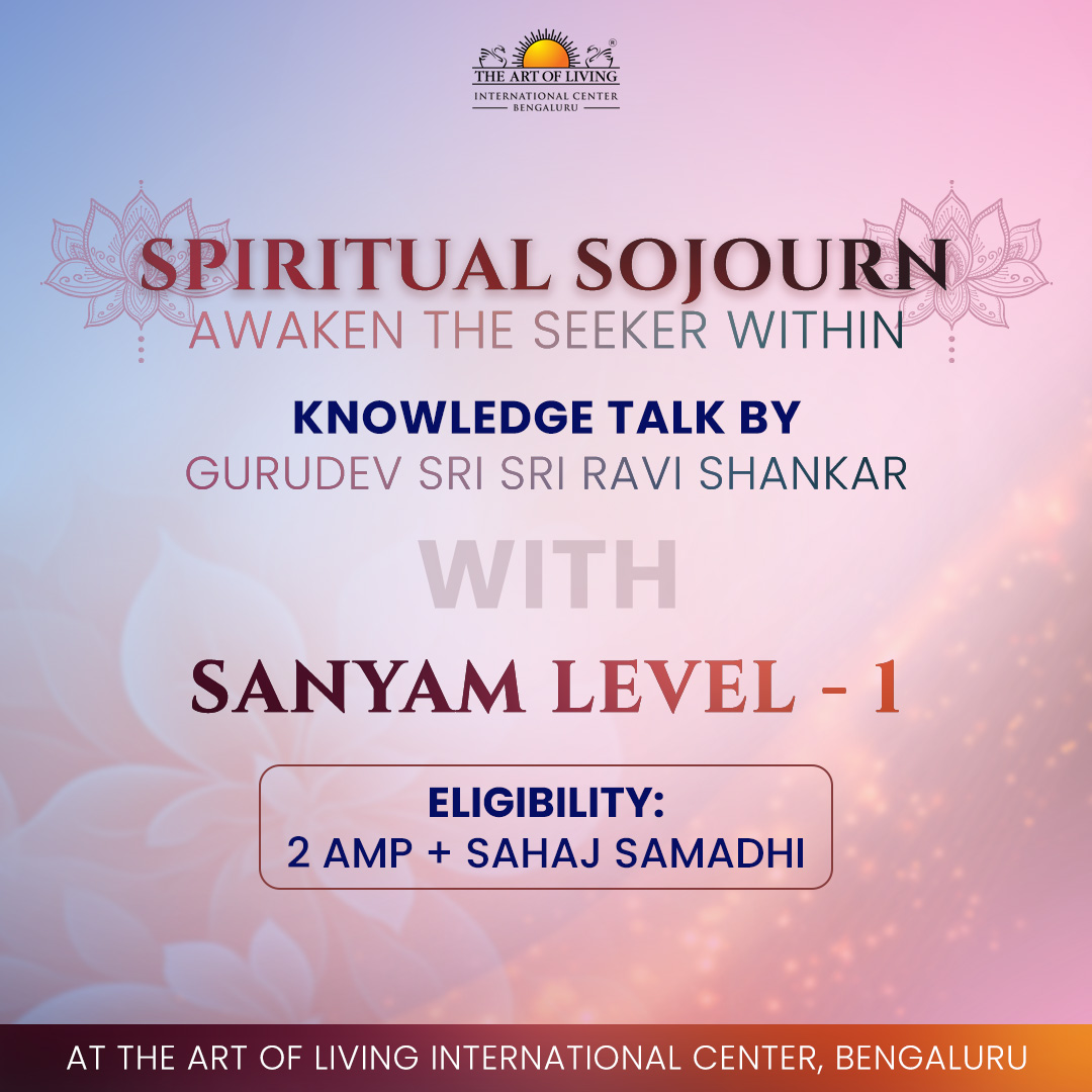 Special Sanyam Level-1 With Spiritual Sojourn Knowledge Talk By Gurudev for Internationals (12 - 16 August 2026)